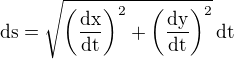 kopírovat do textarea $\rm{d}s=\sqrt{\(\frac{\rm{d}x}{\rm{d}t}\)^2+\(\frac{\rm{d}y}{\rm{d}t}\)^2}\,\rm{d}t$