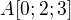 $A[0;2;3]$