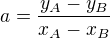 kopírovat do textarea $a=\frac{y_{A}-y_{B}}{x_{A}-x_{B}}$
