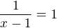 kopírovat do textarea $\frac{1}{x-1}=1$