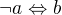 $�a\Leftrightarrow b$
