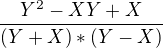 kopírovat do textarea $\frac{Y^{2}-XY+X}{(Y+X)*(Y-X)}$