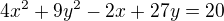 $4x^2+9y^2-2x+27y=20$