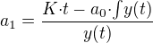 ${a_1}=\frac{K{\cdot}t-{a_0}{\cdot}{\int}y(t)}{y(t)}$