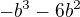 $-b^{3} - 6b^{2}$