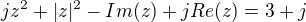 $jz^{2}+|z|^{2}-Im(z)+jRe(z)=3+j$