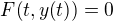 $F{\(t,y{\(t\)}\)}=0$