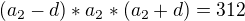 $(a_{2}-d)*a_{2}*(a_{2}+d)=312$
