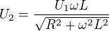 kopírovat do textarea $U_2=\frac{U_1\omega L}{\sqrt{R^2+\omega^2L^2}}$