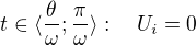 $t\in\langle\frac\theta\omega;\frac\pi\omega\rangle:\quad U_i=0$