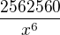 $\frac{2562560}{x^{6}}$
