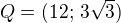 $Q=(12;\,3\sqrt 3)$