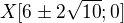 $X[6\pm 2\sqrt{10};0]$