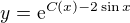 $y=\mathrm{e}^{C(x)-2\sin x}$