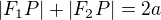 $|F_1P|+|F_2P|=2a$