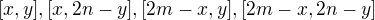 $[x,y], [x,2n-y],[2m-x,y],[2m-x,2n-y]$