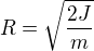 kopírovat do textarea $R=\sqrt{\frac{2J}{m}}$