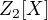 $Z_2[X]$
