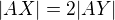 $|AX| = 2 |AY|$