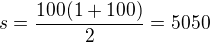 kopírovat do textarea $s=\frac{100(1+100)}{2}=5050$