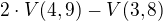 $2\cdot V(4,9)-V(3,8)$