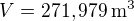 $V=271,979\,\rm{m^3}$