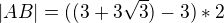$|AB|=((3+3\sqrt{3})-3)*2$