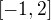 $[-1,2]$
