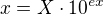 $x = X \cdot 10^{ex}$