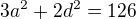 $3a^{2}+2d^{2}=126$