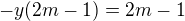 $-y(2m-1)=2m-1$