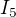 $I_{5}$