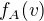 $f_A(v)$