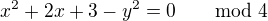 $x^2+2x+3-y^2=0\quad\mod 4$
