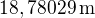 $18,78029\,\textrm{m}$
