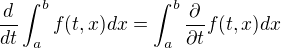 $\frac{d}{dt}\int_{a}^{b} f(t,x)dx = \int_{a}^{b} \frac{\partial}{\partial t} f(t,x)dx$