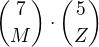 $\binom{7}{M}\cdot\binom{5}{Z}$