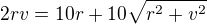 $2rv=10r+10\sqrt{r^2+v^2}$