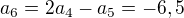 $a_{6}=2a_{4}-a_{5}=-6,5$