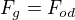 $F_{g}=F_{od}$