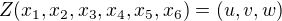 $Z(x_{1},x_{2},x_{3},x_{4},x_{5},x_{6})= (u, v , w)$