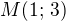 $M(1;\,3)$