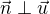 $\vec{n}\perp \vec{u}$
