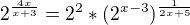 $2^{ \frac{4x}{x+3}}=2^2*(2^{x-3})^{\frac{1}{2x+5}}$