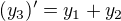 $(y_3)'=y_1+y_2$