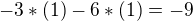 $-3*(1)-6*(1)=-9$