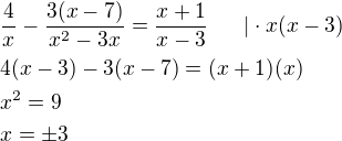$\frac{4}{x}-\frac{3(x-7)}{x^2-3x}=\frac{x+1}{x-3} \ \ \ \ \ |\cdot x(x-3) \nl 4(x-3)-3(x-7)=(x+1)(x) \nl x^2=9 \nl x=\pm 3$