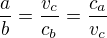 $\frac ab = \frac{v_c}{c_b} = \frac{c_a}{v_c}$