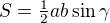 $S=\tfrac12 ab\sin\gamma$