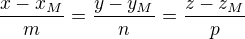 kopírovat do textarea $\frac{x-x_M}{m}=\frac{y-y_M}{n}=\frac{z-z_M}{p}$
